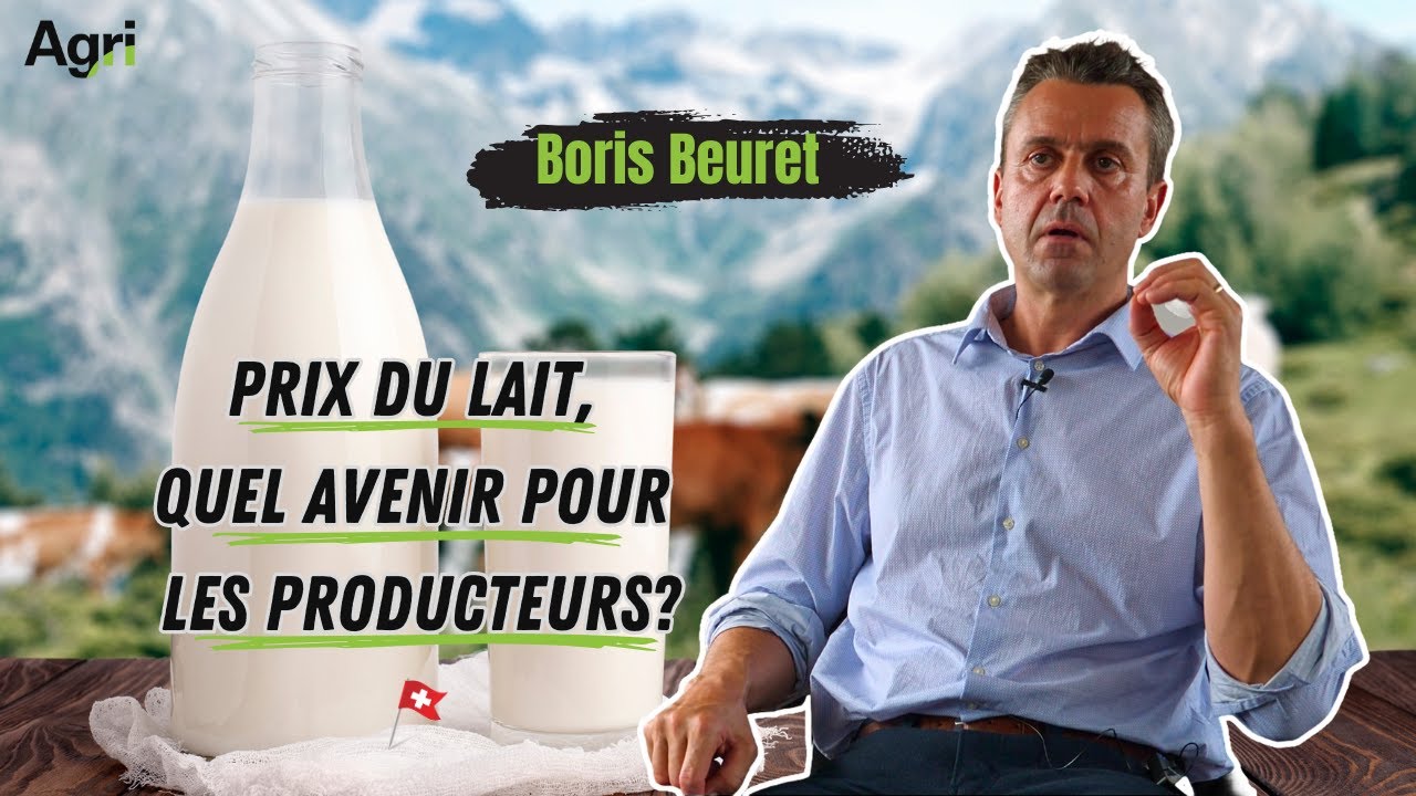 Le PRIX du LAIT suisse sous l'influence des MARCHÉS GLOBAUX l Boris Beuret