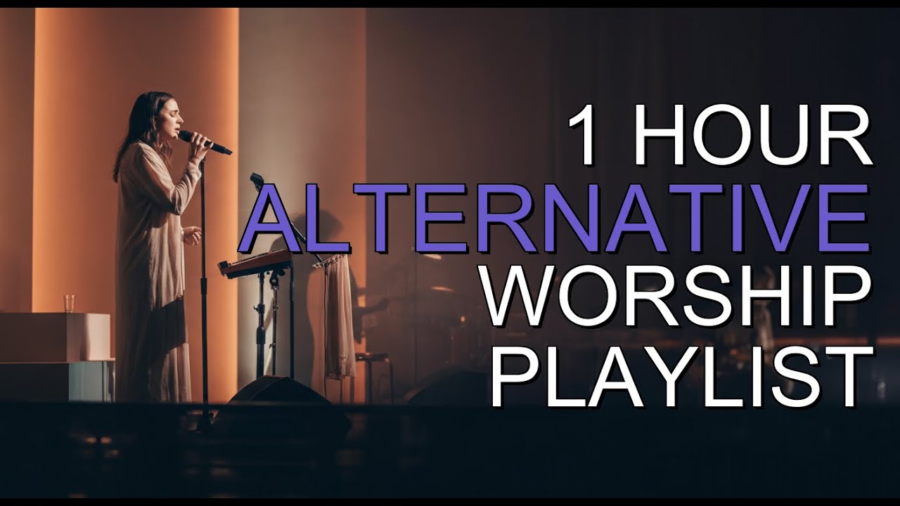 Soulful Christian Alternative Worship Vibes | Devotional Mix