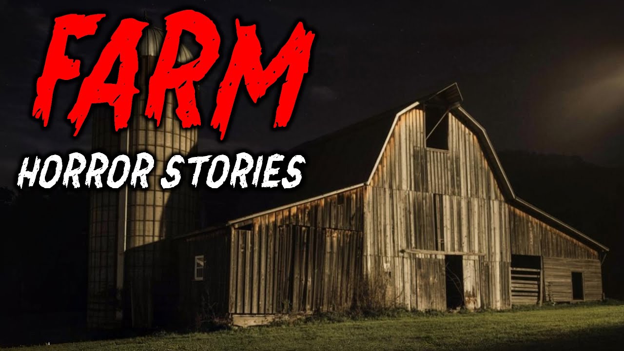 9 True Farm Horror Stories | 