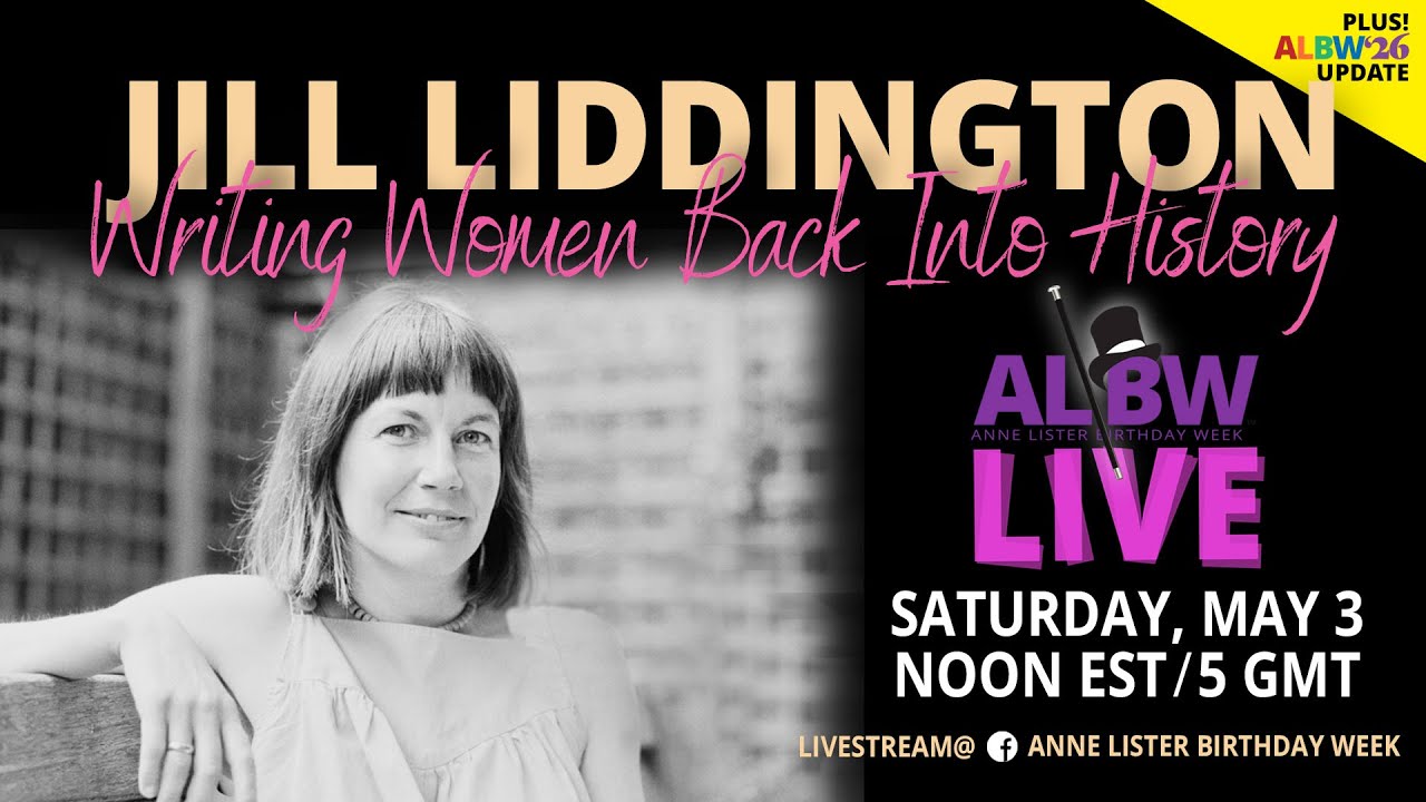 ALBW LIVE Jill Liddington - Writing Women Back Into History