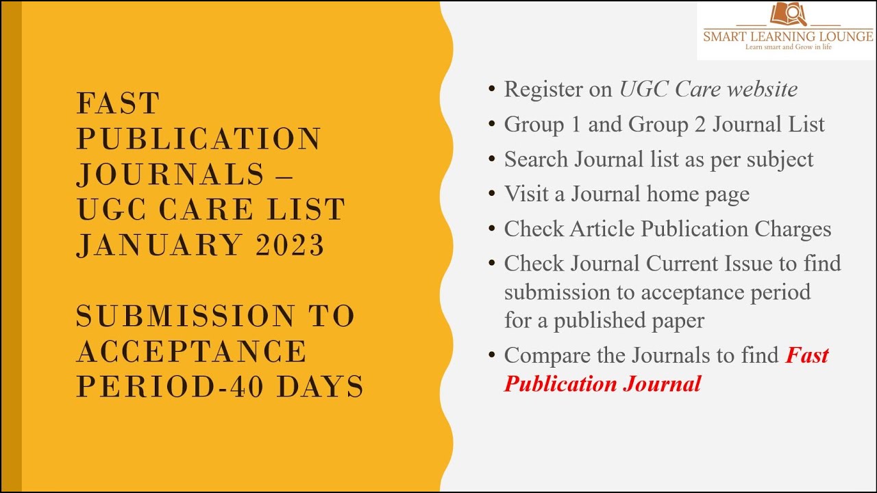 Fast publication Journals – UGC CARE List January 2023 - submission to acceptance period - 40 days