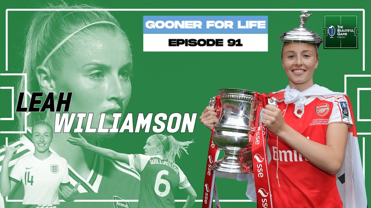 Leah Williamson on Her Love For Arsenal, Future Aspirations & England Career