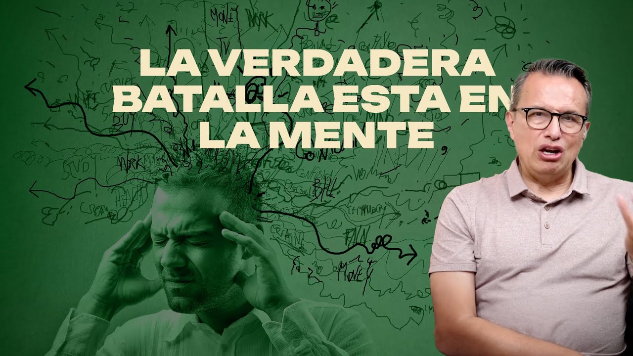 La Verdadera Batalla esta en la Mente