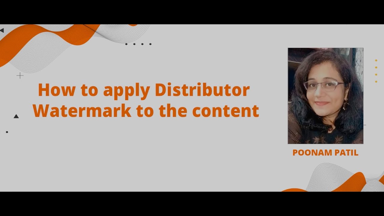 How to Apply Distributor Watermark to the Content