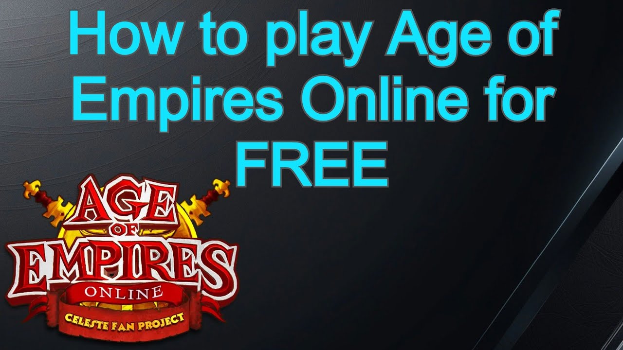 How to play Age of Empires Online for FREE.