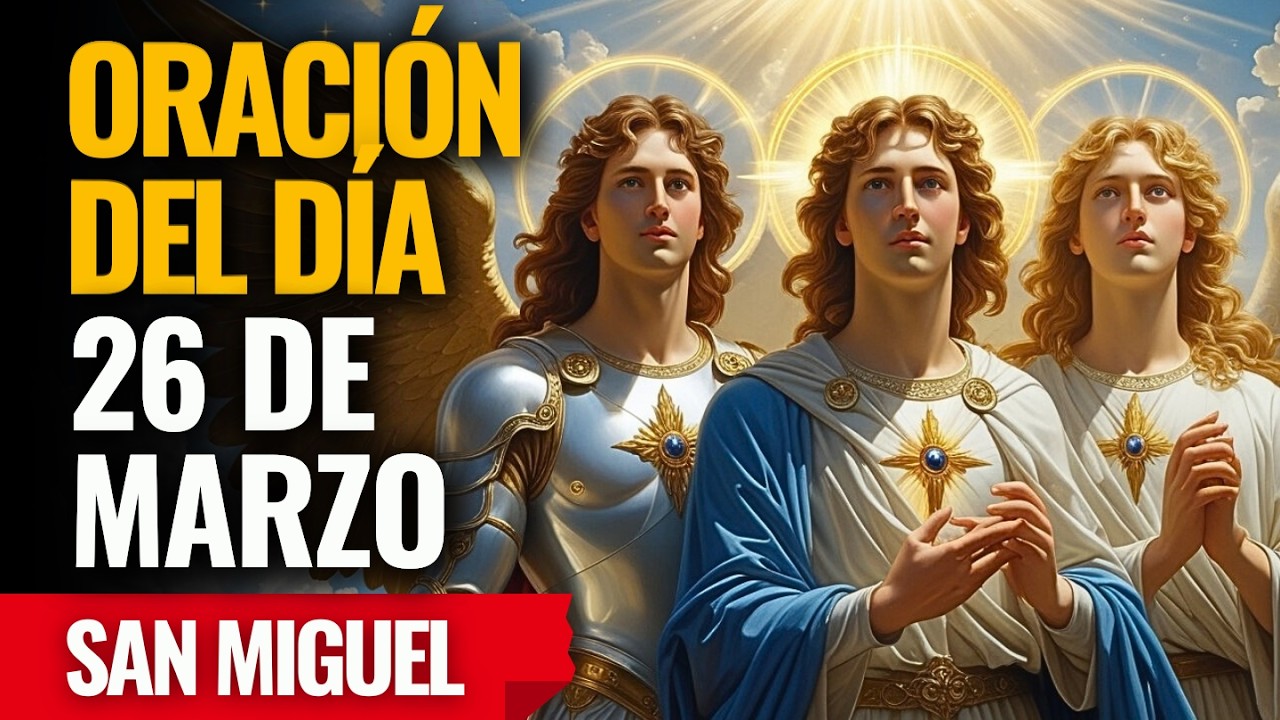 ¡Los Tres Arcángeles descienden hoy con bendición poderosa sobre tu vida! Reza ahora
