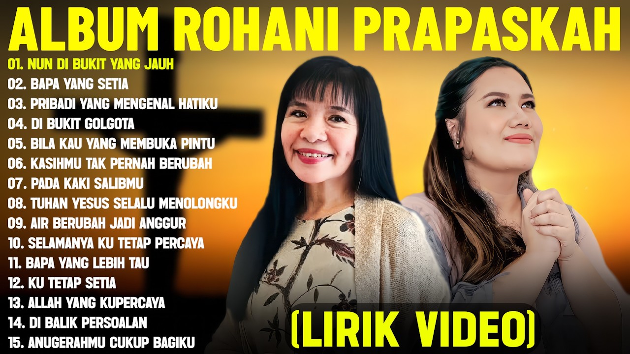 Lagu Rohani Prapaskah Herlin Pirena & Regina Pangkerego Terbaik (Lirik Video) Lagu Rohani Terbaru