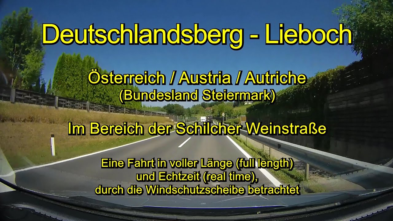 Deutschlandsberg - Lieboch - Österreich / Austria (Steiermark) – Full length / Real time
