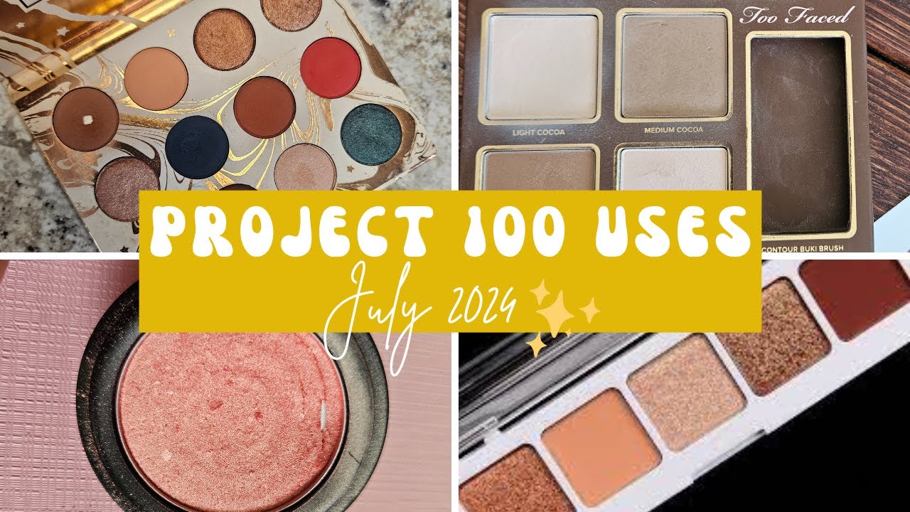 Project 100 Uses // July 2024