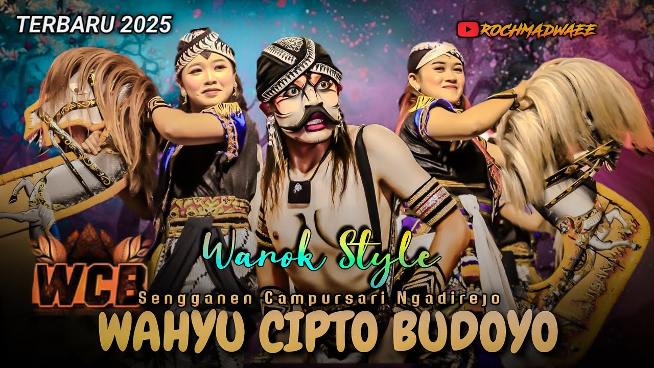 Warok StyLe!!! Warok WCB WAHYU CIPTO BUDOYO Sengganen Campursari Ngadirejo TERBARU 2025