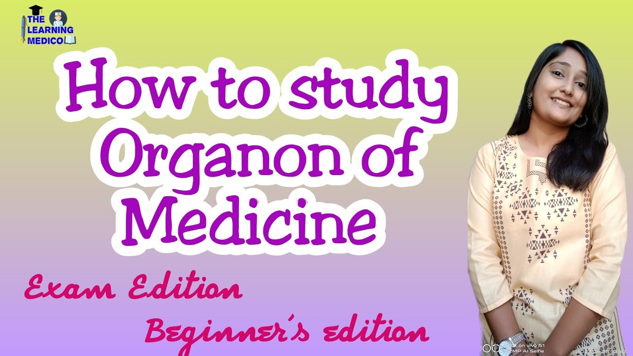 How to study organon of medicine | Tips and tricks to study organon of medicine