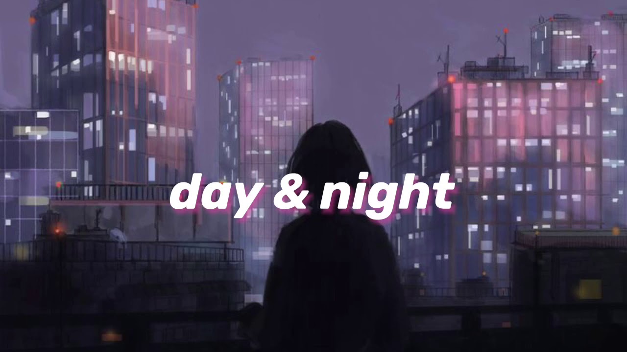 day & night - loona (slowed)