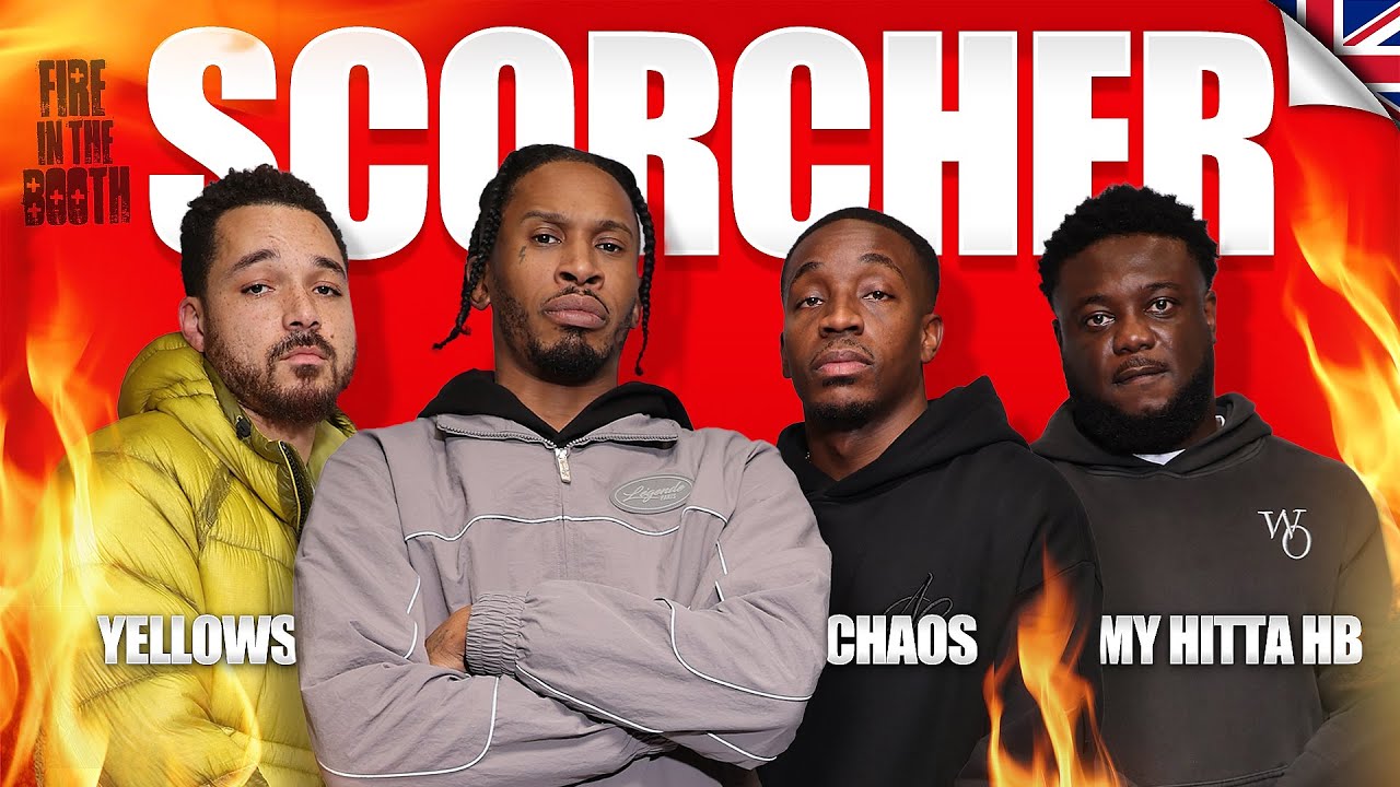 Scorcher, Chaos, My Hitta HB & Yellows - Fire in the Booth 🇬🇧