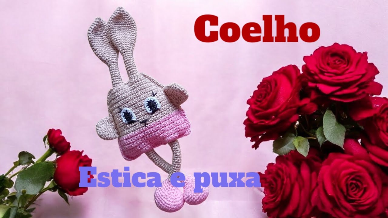 Coelho Estica e puxa#croche #amigurumi #artesanato