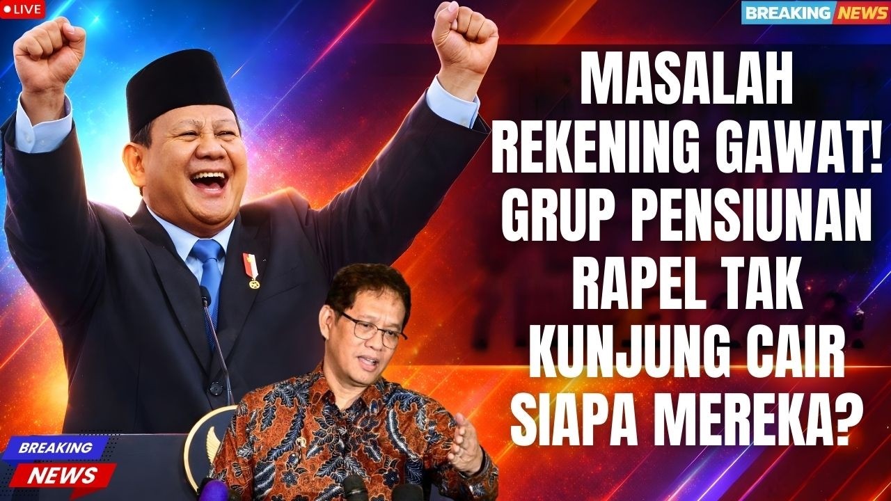 HEBOH! Rapel 2026 Bisa Tidak Cair untuk Golongan Ini — Pensiunan Wajib Tahu!