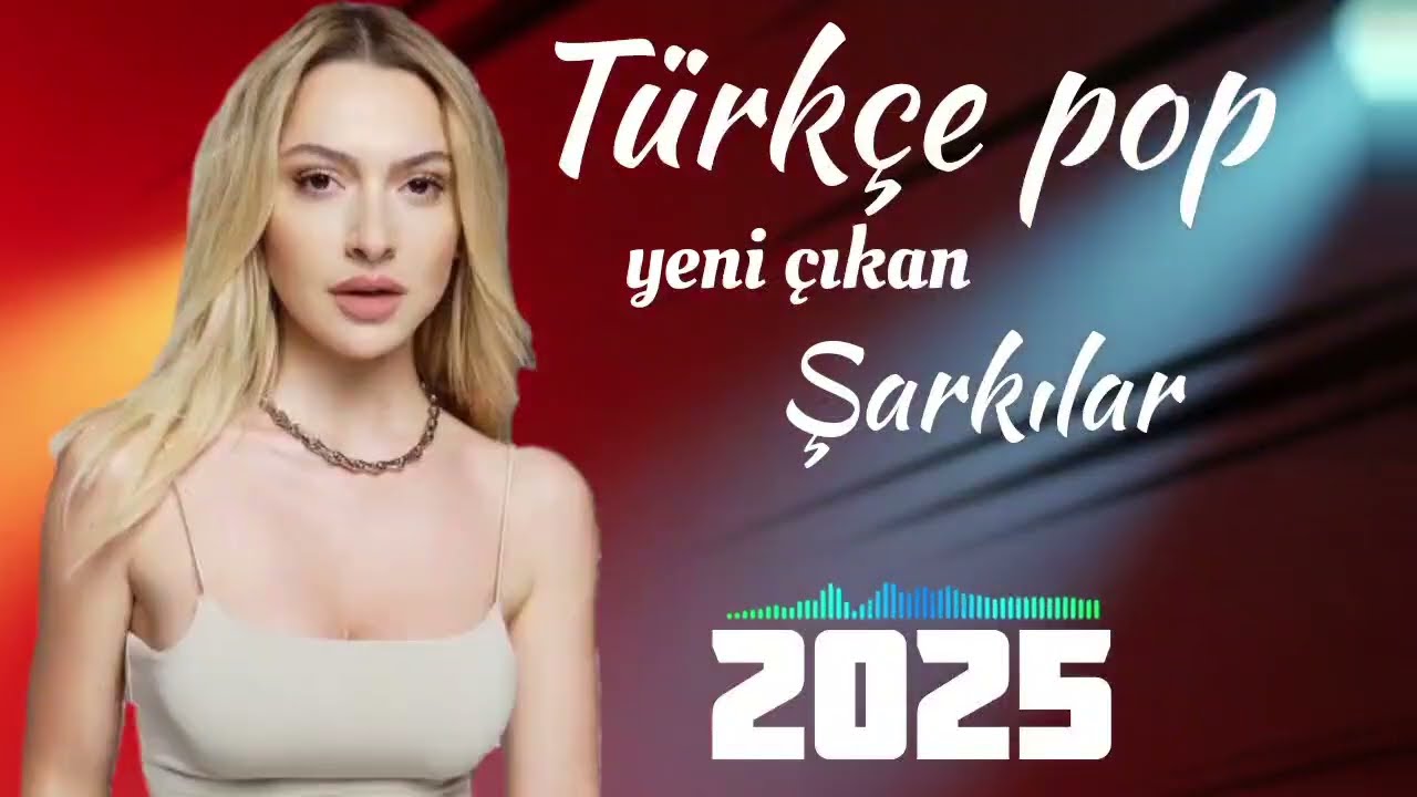 Türkçe Pop Müzik 2025 🔥 Haftanın En Çok Dinlenen Türkçe Şarkıları 2025 | En Iyi Müzikler 2025