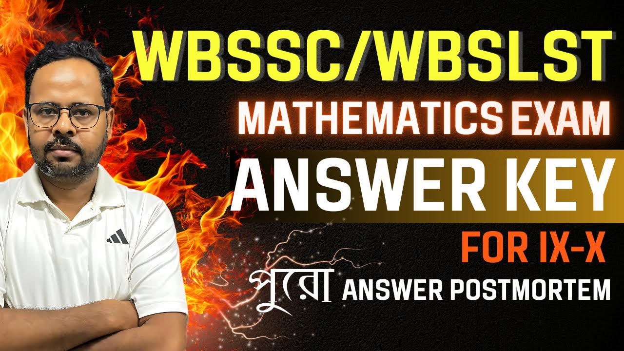WBSSC SLST 2025 Math Paper সমাধান For IX - X | Answer Key & Analysis | Salim Sir
