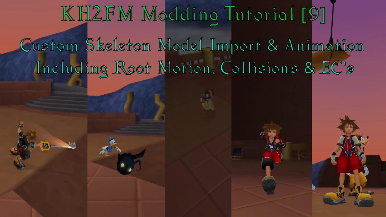 KH2FM Modding Tutorial [9] - Importing/Extracting Models, Animations, EC's, Collision's & Root Moti.