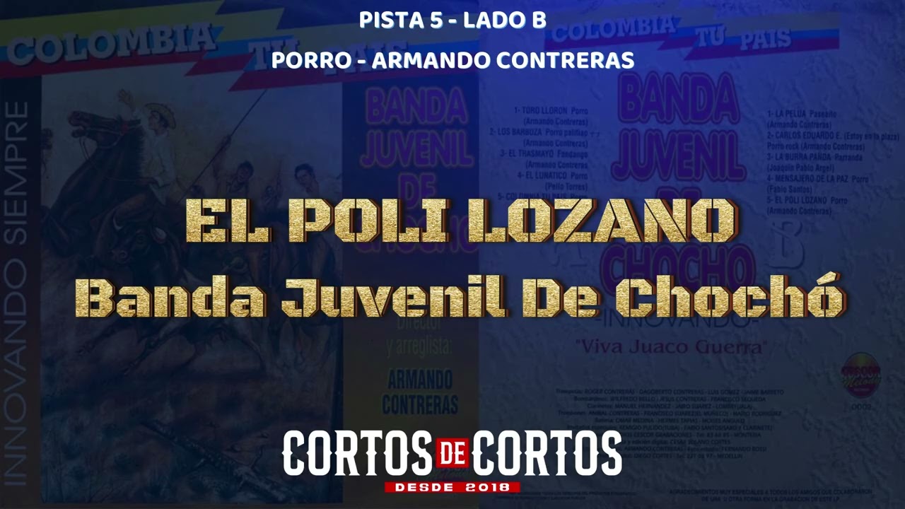 El Poli Lozano (Porro)  - Banda Juvenil De Chochó (Audio)