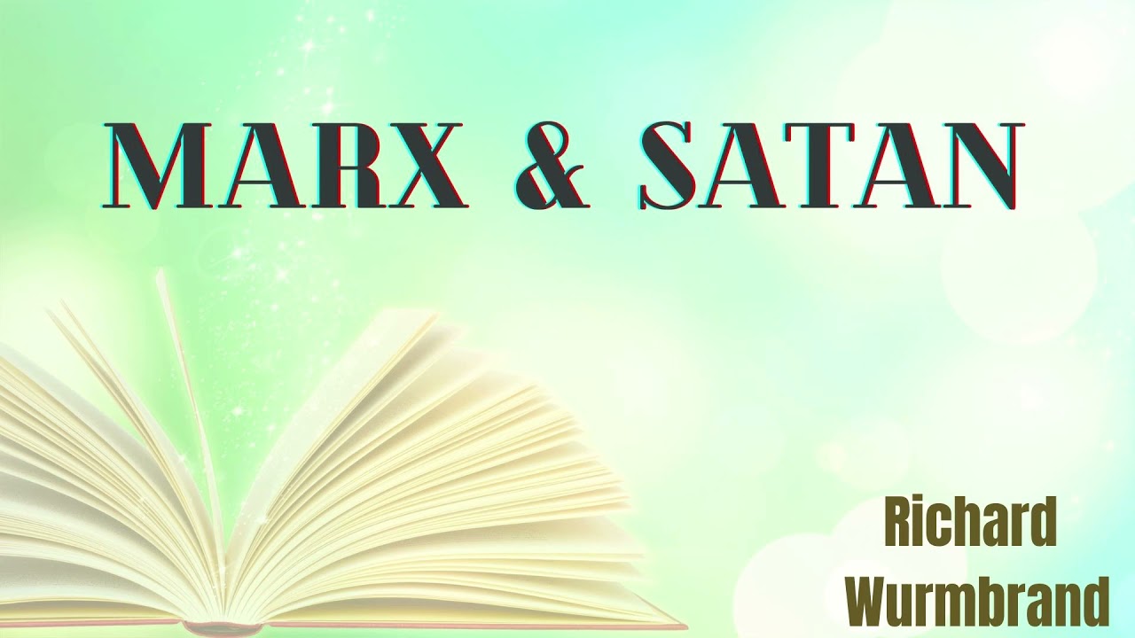 MARX & SATAN (Richad Wurmbrand)