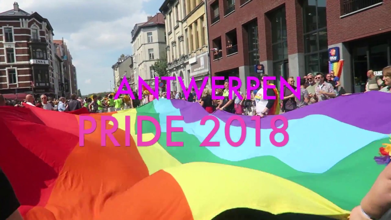 ANTWERP PRIDE ★2018 ★LOVE UNITED