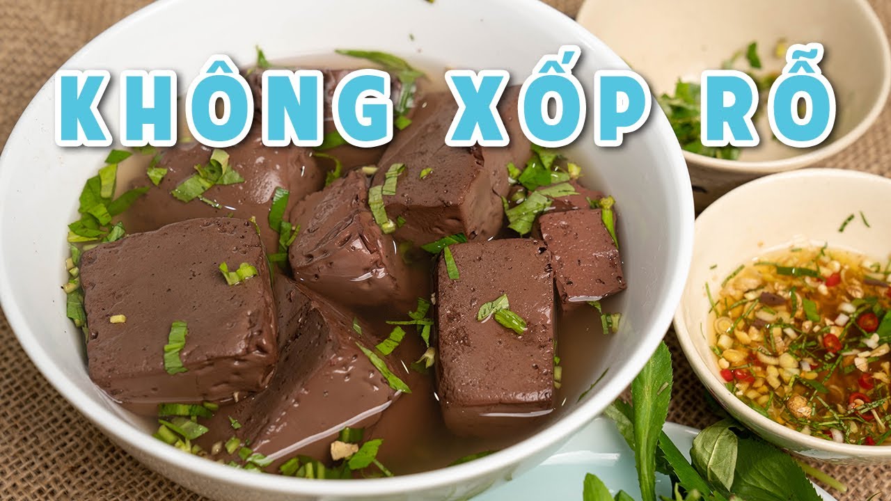 Cách Luộc Tiết Lợn Ngon Mềm Không Xốp Rỗ