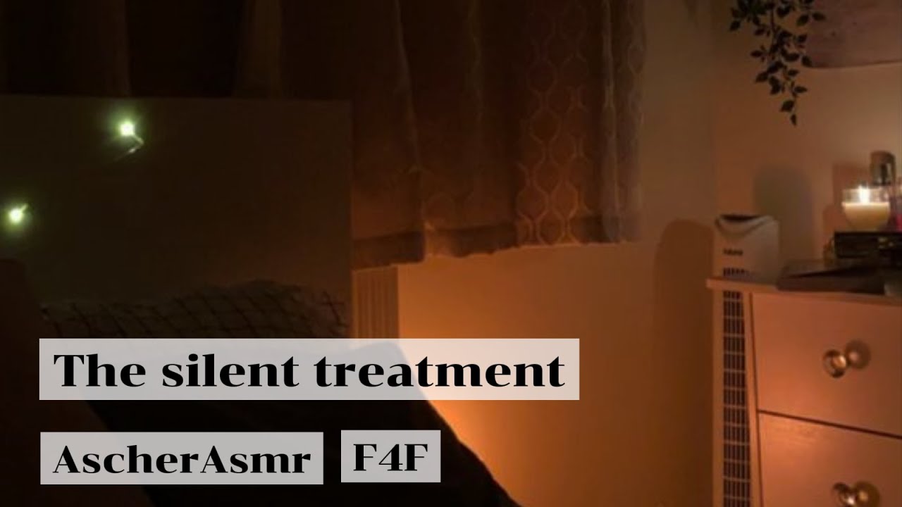 the silent treatment (F4F)