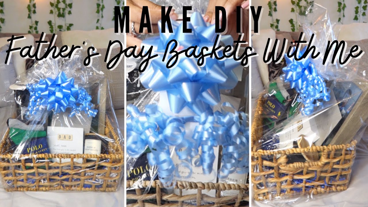 DIY: Make Father's Day Gift Baskets With Me | Father's Day Gift Basket Ideas 2021 | *Quick & Easy *
