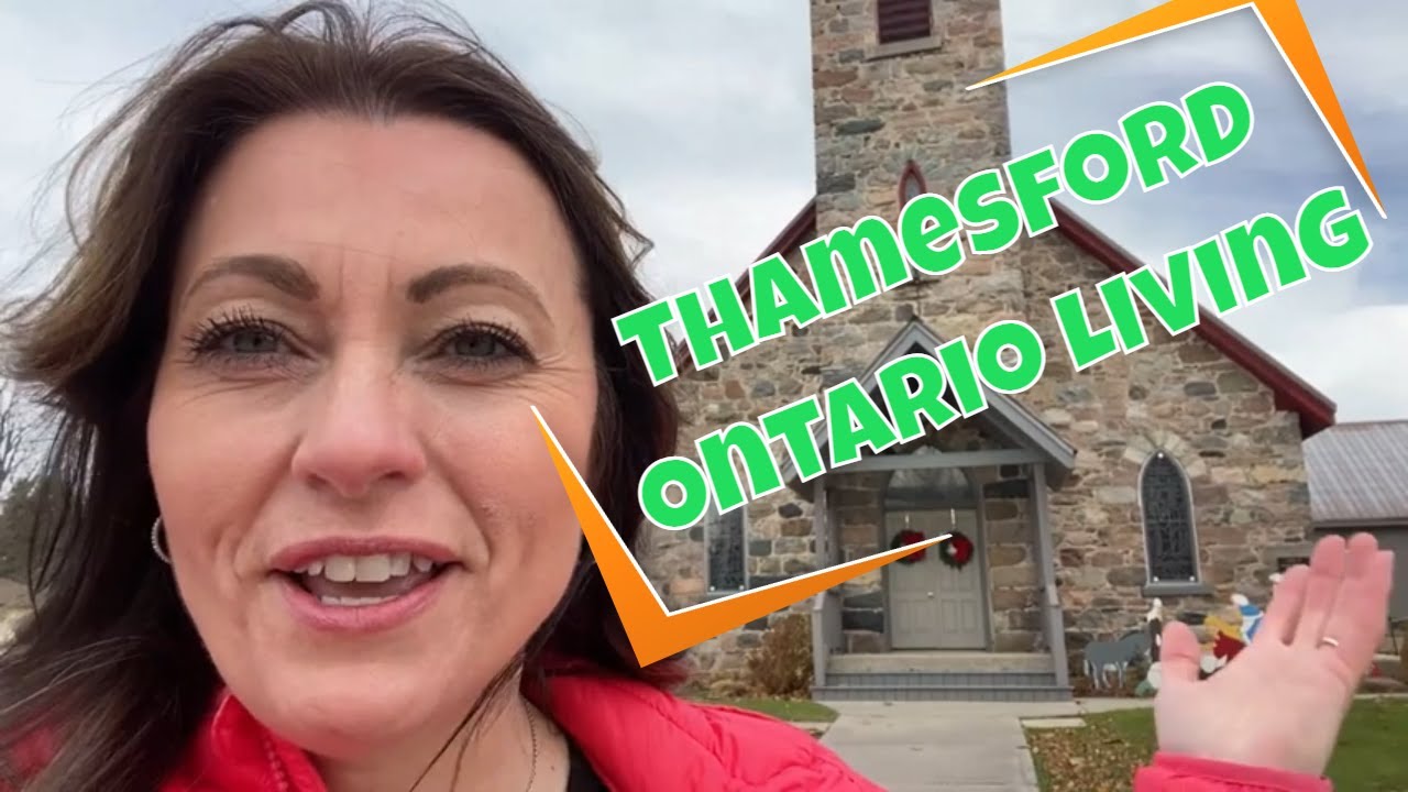 Living In Thamesford Ontario [2021]  | EVERYTHING YOU NEED TO KNOW ABOUT THAMESFORD ONTARIO