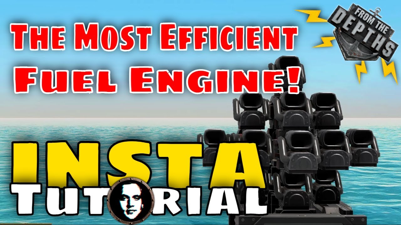 From The Depths INSTANT Tutorial: The Most Efficient Fuel Engine!