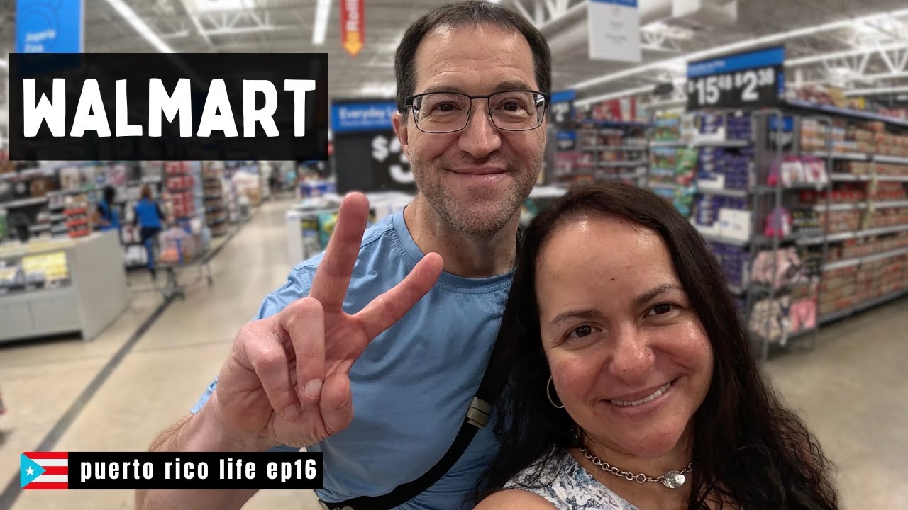 Walmart in the Caribbean | Puerto Rico Life EP16
