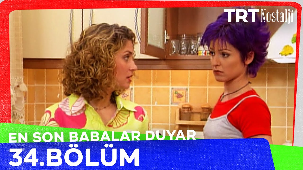 En Son Babalar Duyar 34. Bölüm @NostaljiTRT