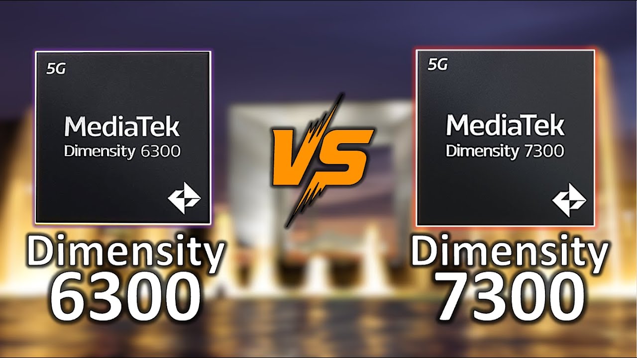 Dimensity 7300 vs Dimensity 6300 &ndash; Full Spec Breakdown