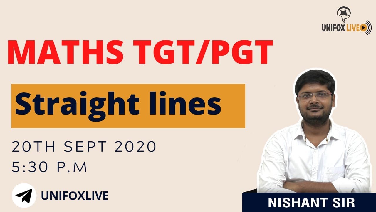 Straight Lines: DSSSB/KVS (TGT/PGT) Maths Subject