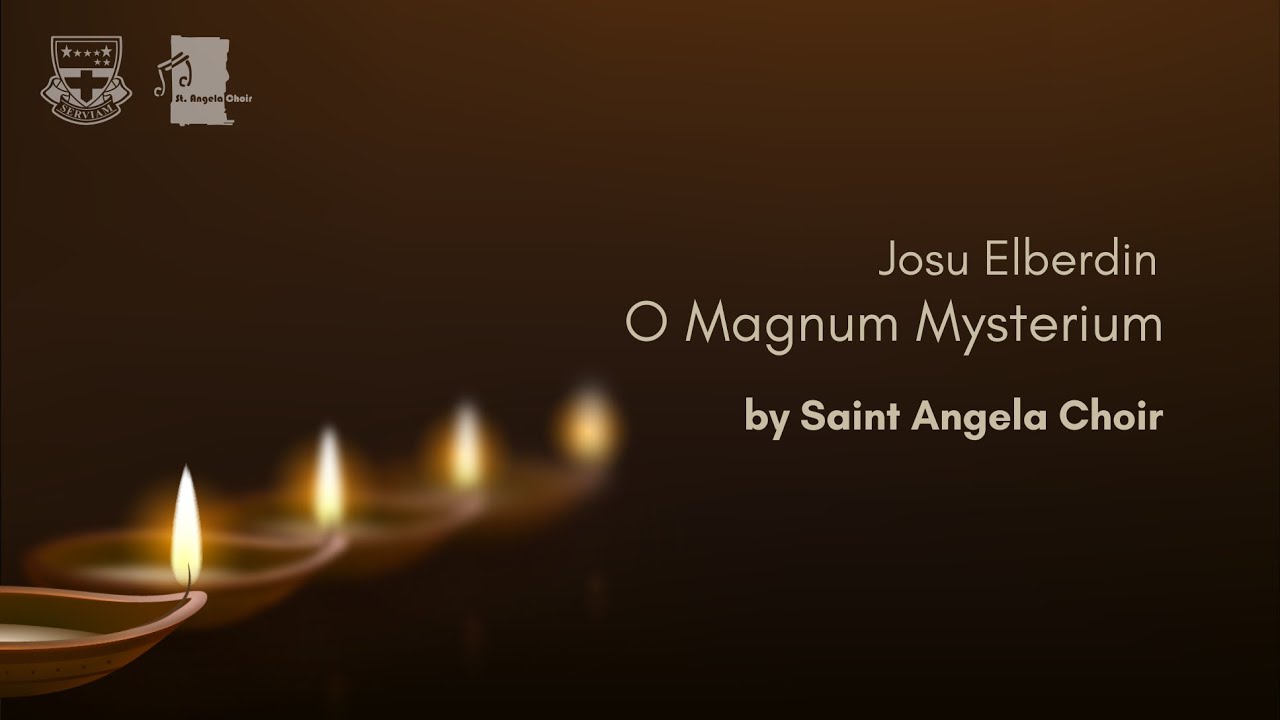 O Magnum Mysterium (Josu Elberdin) - Saint Angela Choir