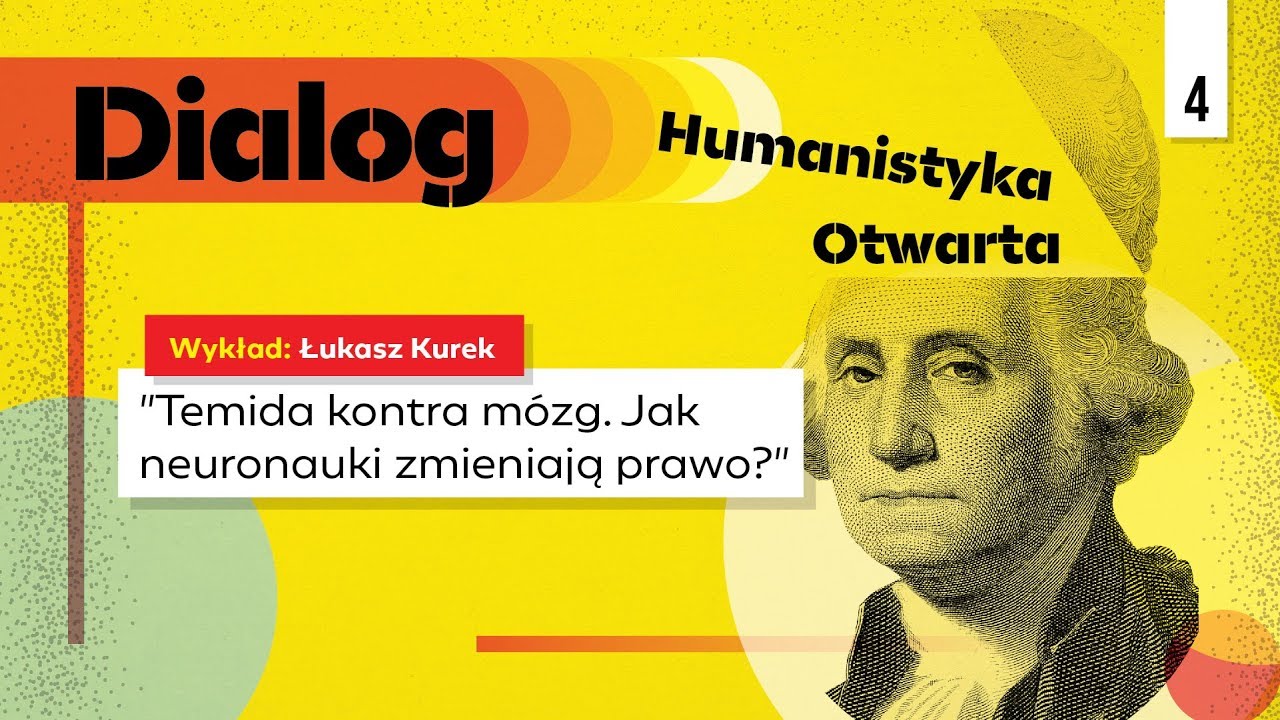 Temida kontra mózg. Jak neuronauki zmieniają prawo? Łukasz Kurek