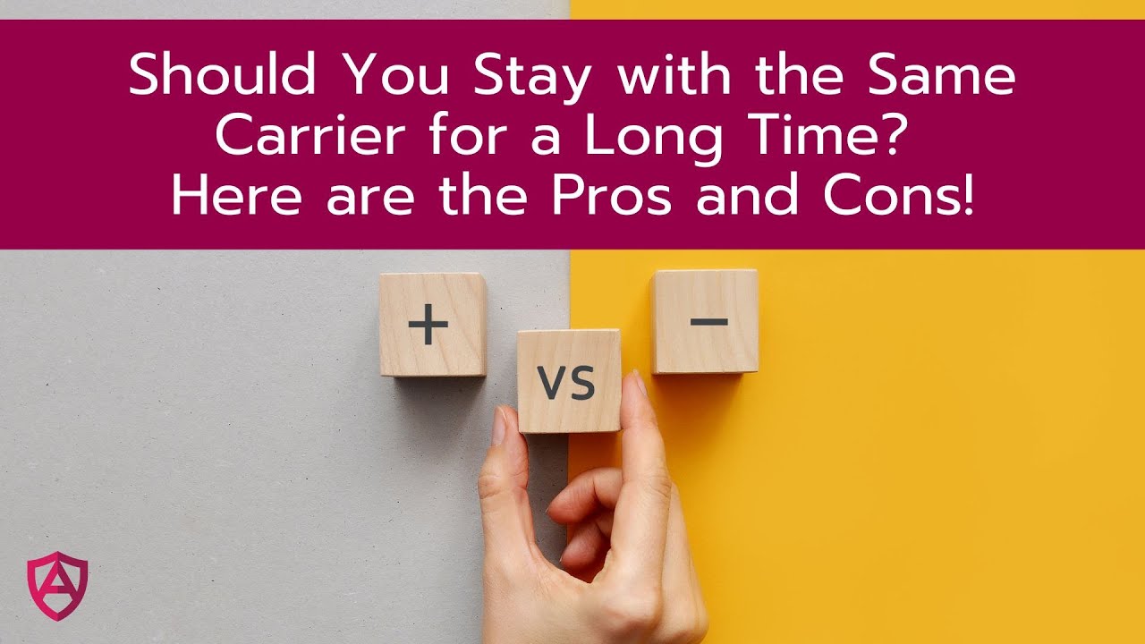 Should You Stay with the Same Carrier for a Long Time? Here are the Pros and Cons!