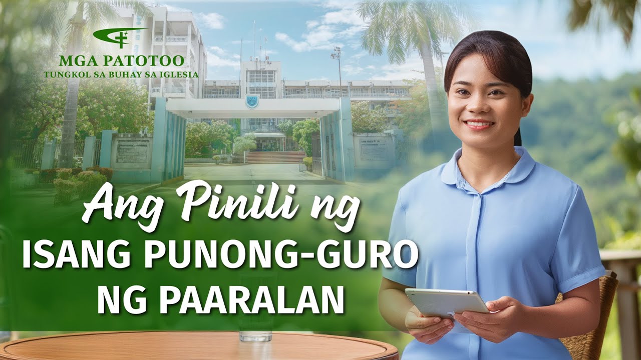 Tagalog Testimony Videos, Ep. 772: Ang Pinili ng Isang Punong-guro ng Paaralan