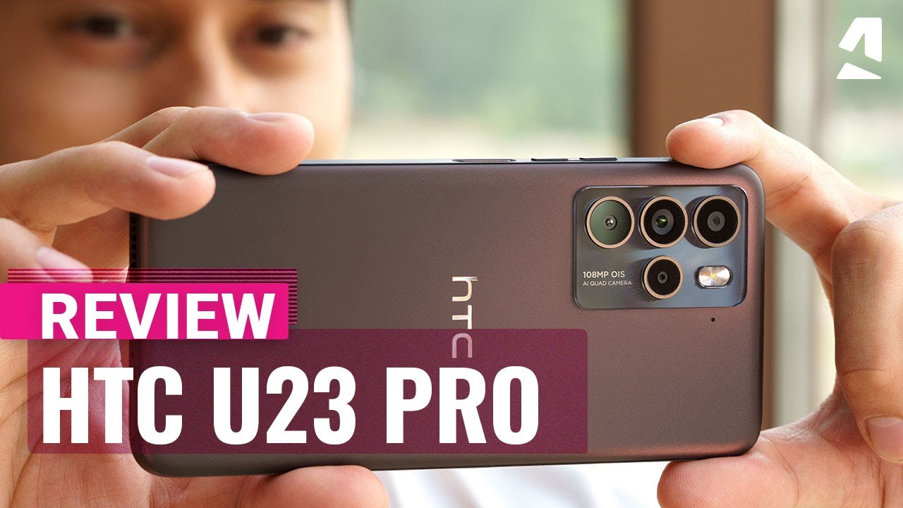 HTC U23 Pro review