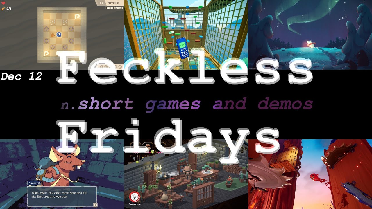 Feckless Fridays! 🥕our, 🤸ing is Hard, 🐮mintroll: ❄️'s 🔥, Mops & Mobs 🧹, 🗡️ By ☠️, Super 🥩 Boy 3D