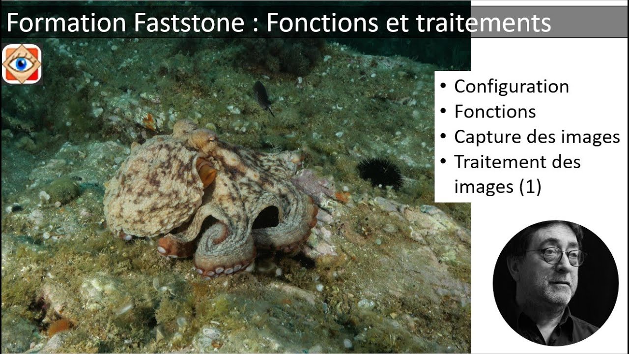 1 - Formation Faststone: Fonctions & traitements