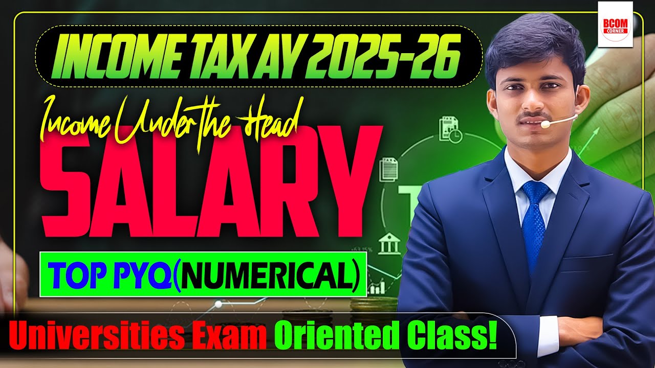 Income from Salary Numerical with Solutions | Top PYQs from Last 10 Years | Income Tax AY 2025-26