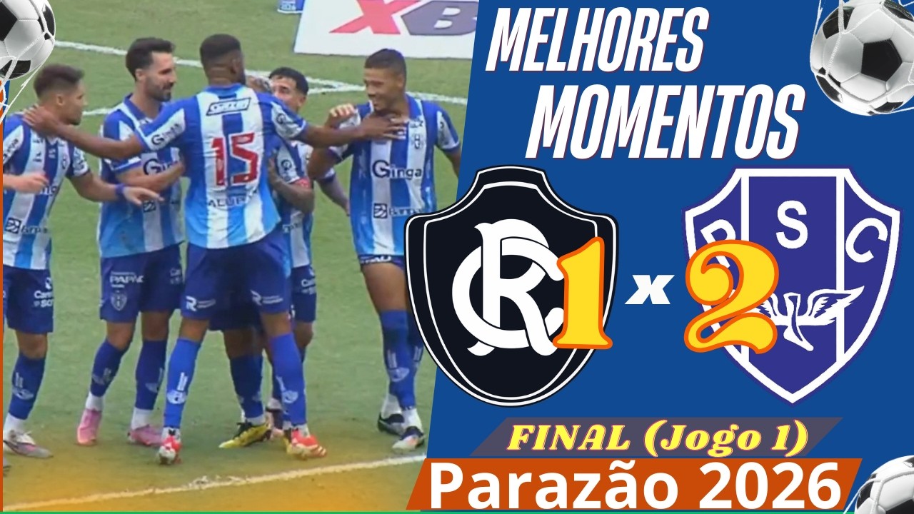 Remo 1 x 2 Paysandu | Melhores Momentos - Parazão 2026