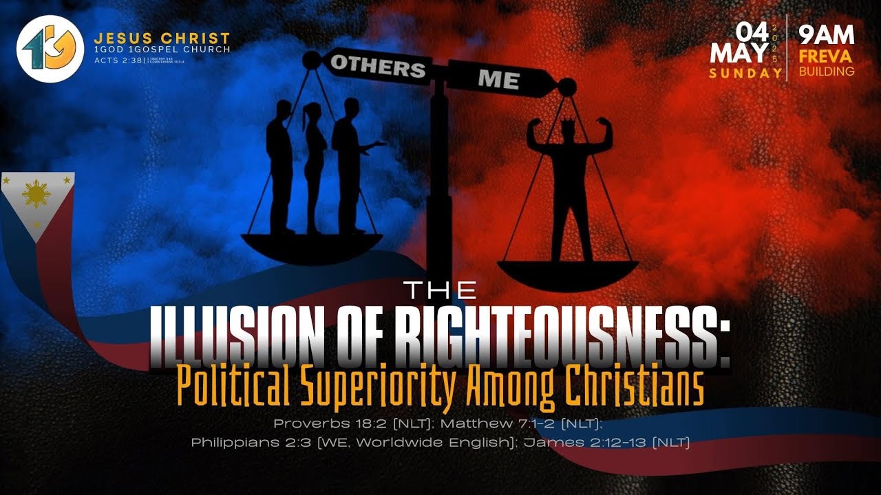 “The Illusion Of Righteousness: Political Superiority Among Christians.”