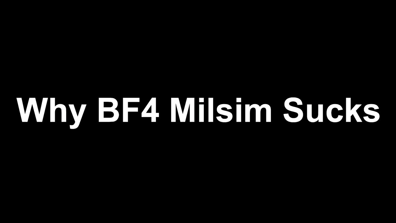 Why BF4 Milsim Sucks