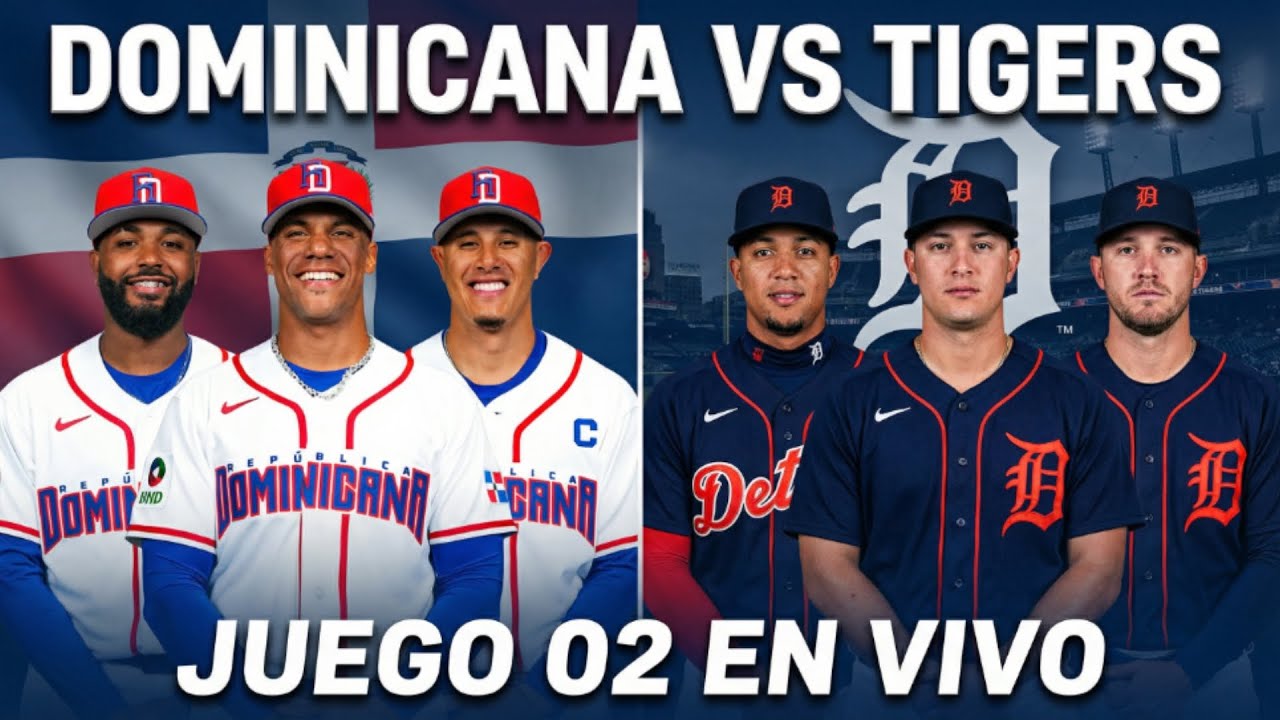 Tigres de Detroit vs. República Dominicana  | Juego de Exhibición 2026 | Narración en Español