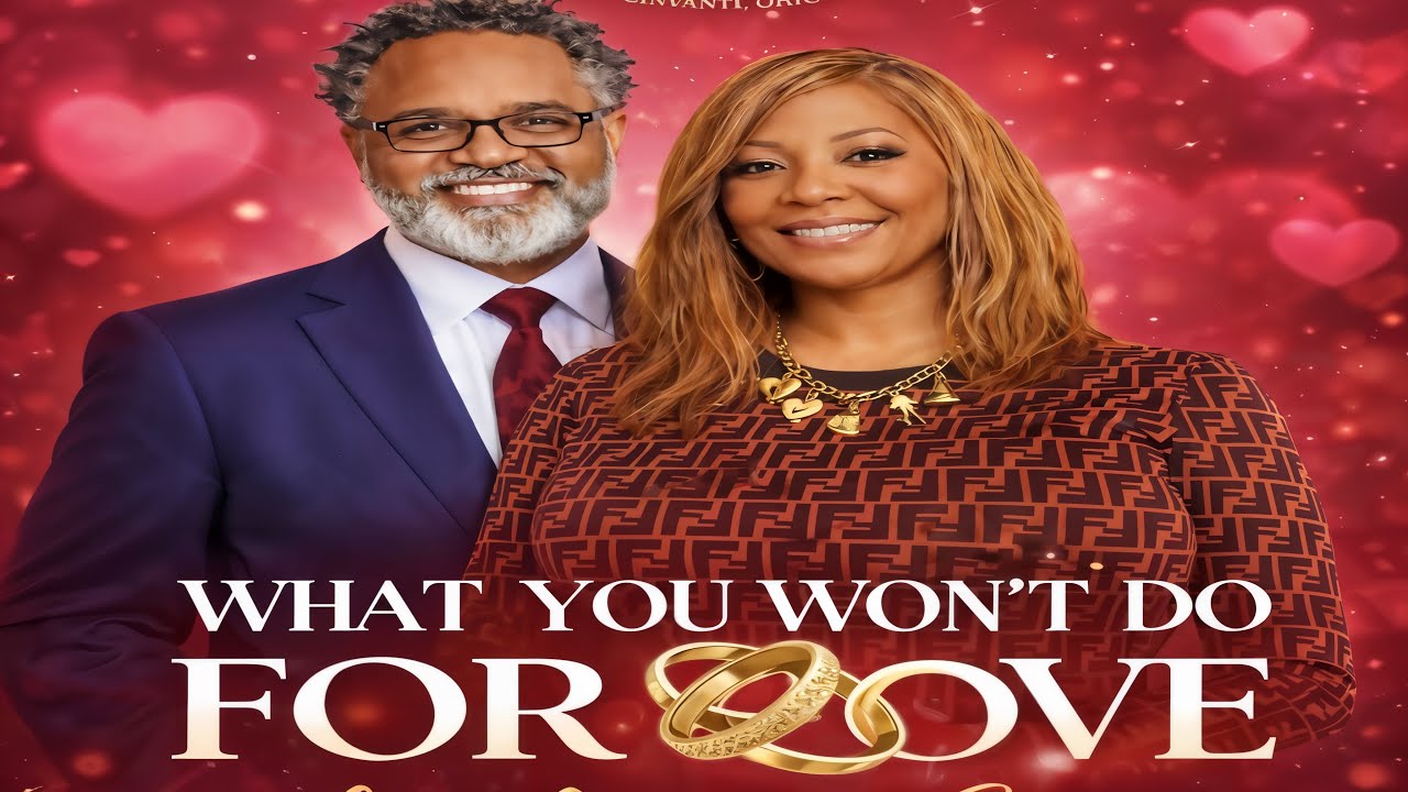 What You Won’t Do For Love