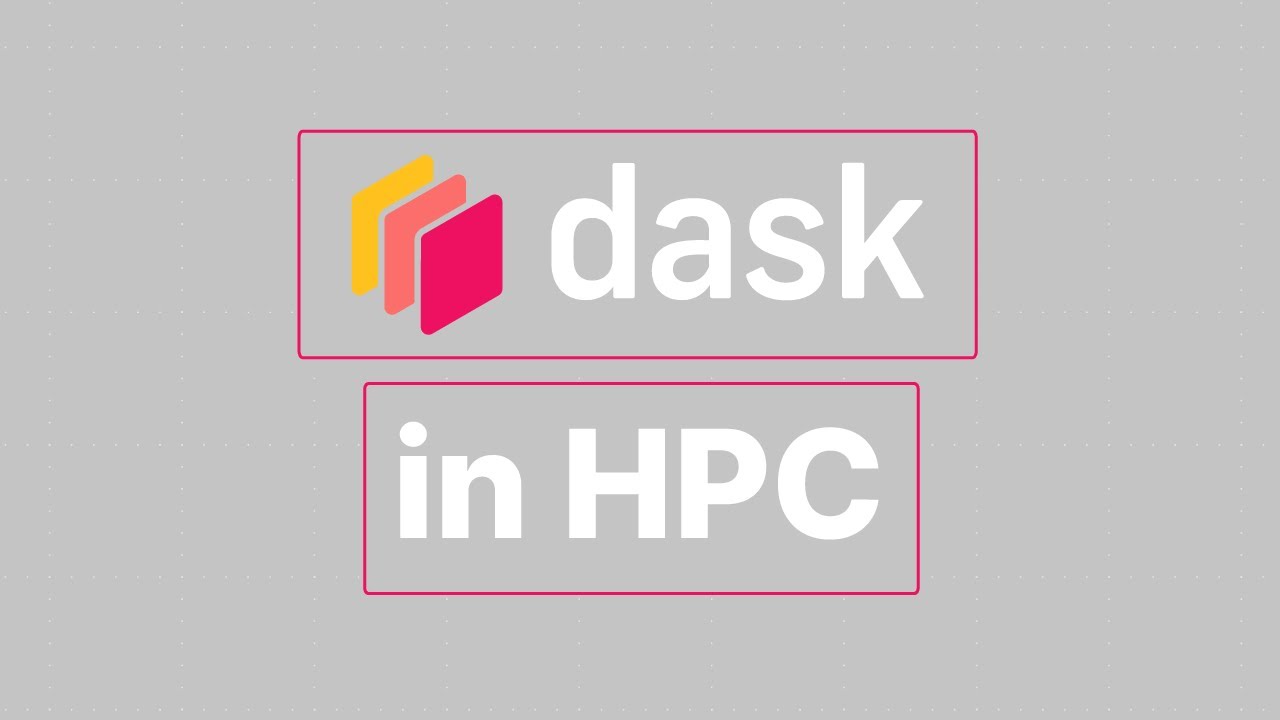 Dask in HPC | Dask Workshop | Dask Summit 2021