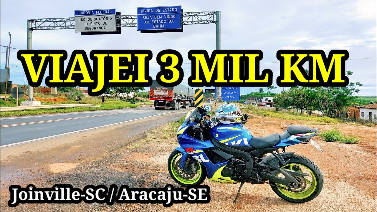 VIAGEM DE MOTO PARA O NORDESTE 3 MIL KMS RODADOS DE JOINVILLE-SC/ARACAJU-SE