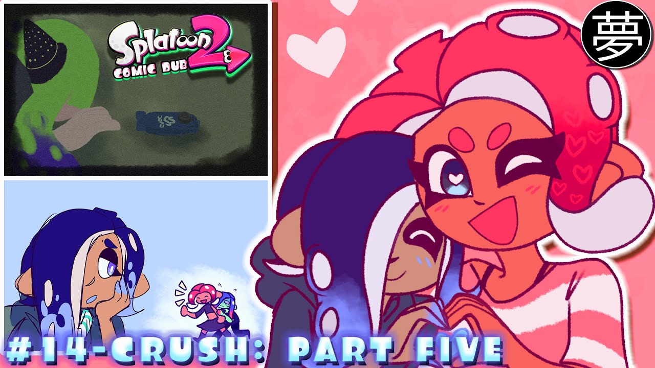 #14-CRUSH: Part Five (Splatoon 2 Comic Dub) | By Moonsidesong